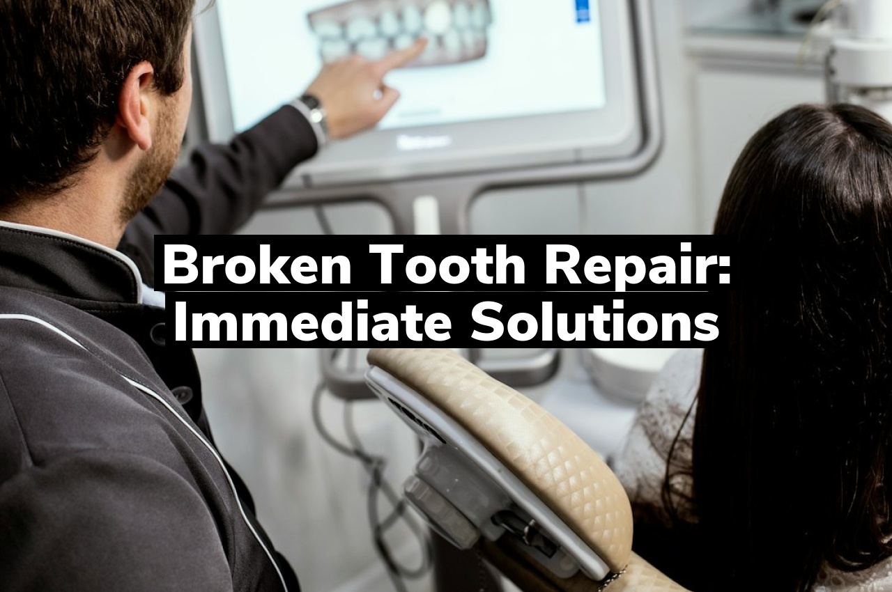 Broken Tooth Repair: Immediate Solutions